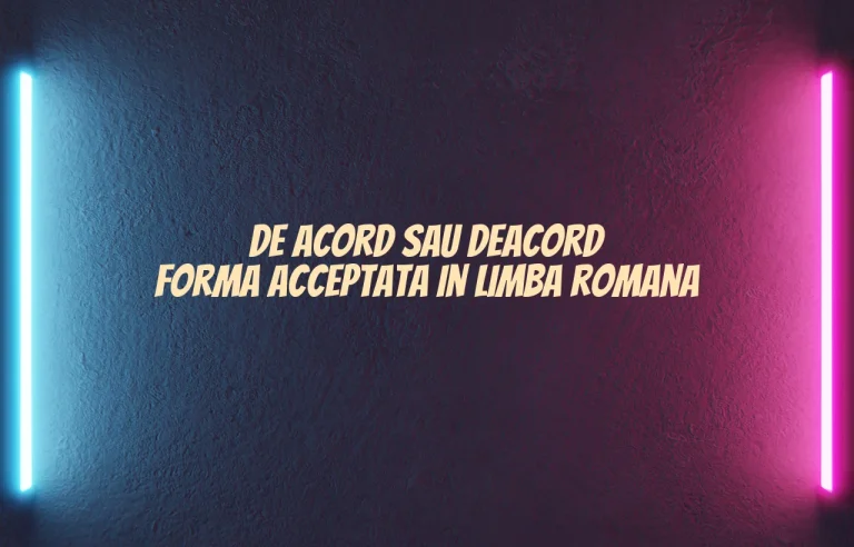 De acord sau deacord forma acceptata in limba romana